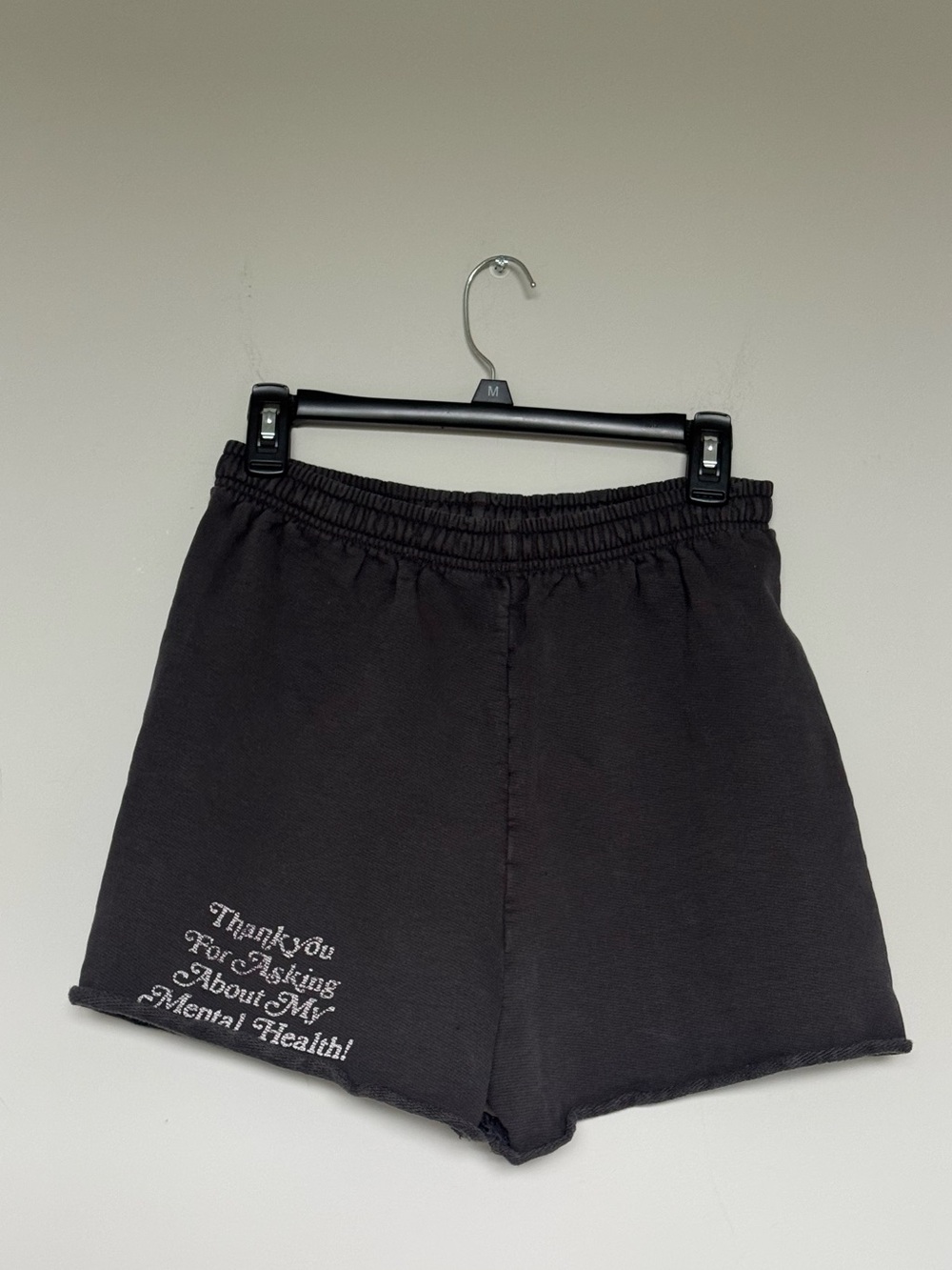 The Mayfair Group Grey Shorts Thank You For Asking About My Mental Health